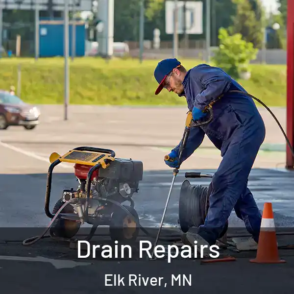  Drain Repairs Elk River, MN