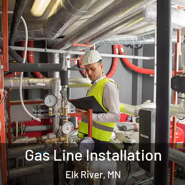  Gas Line Installation Elk River, MN