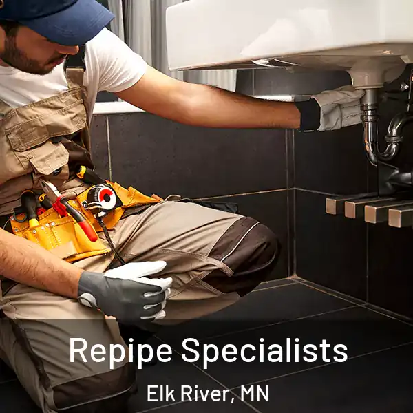  Repipe Specialists Elk River, MN